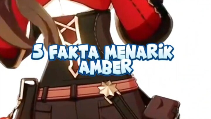 5 Fakta menarik Amber | Genshin Impact