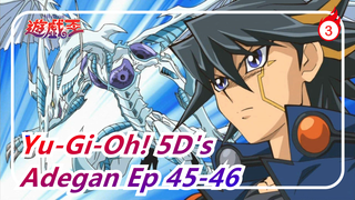 [Yu-Gi-Oh! 5D's] Ep 45-46 Adegan Yusei & Manusia Kekal_3