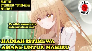 Otonari No Tenshi-Sama Episode 2 (Reaction)