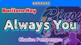 Always You by Charice Pempengco (Karaoke : Baritone Key)