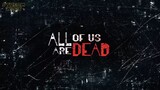 BEHIND THE SCENE -ALL OF US ARE DEAD