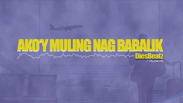 Ako'y Muling Nagbabalik - Tagalog Rap Beat Instrumental