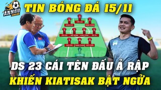 Vừa Họp Báo Xong, HLV Park Khiến Kiatisak BẬT NGỬA Với DS 23 Cái Tên Đấu Ả Rập...Quá Nhiều BẤT NGỜ