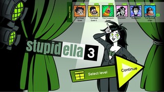 Stupidella 3 Level 1-17 Walkthrough PPLLAAYY