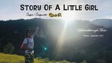 Story of A Little Girl by Cordillera Songbirds
