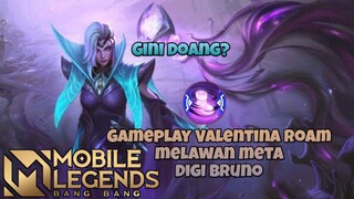 Gameplay Valentina Epic Comeback melawan meta Digi Bruno | Gameplay Highlights