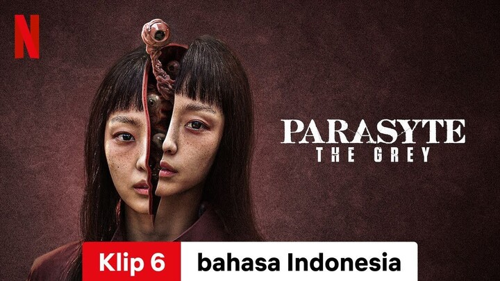 Parasyte: The Grey (Season 1 Klip 6) | Trailer bahasa Indonesia | Netflix