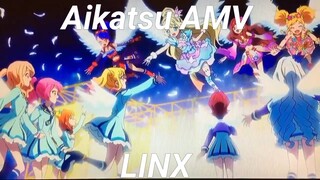 AMV Aikatsu Linx