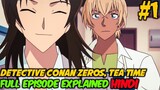 #1 Detective Conan Zero's Tea Time Explained Hindi(2022)| Detective Conan Episode 1| Anime in Hindi