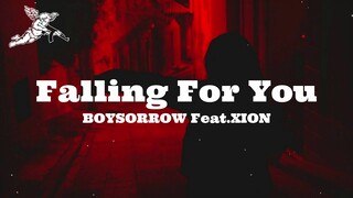 Boysorrow - 💖Falling For You feat.💖 XION (prod. Xtravulous , Jkei)