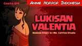 014 LUKISAN VALENTIA (Horror Stories by Mr. Catfish)