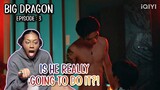 มังกรกินใหญ่ | Big Dragon The Series | EPISODE : 3 | CUT REACTION
