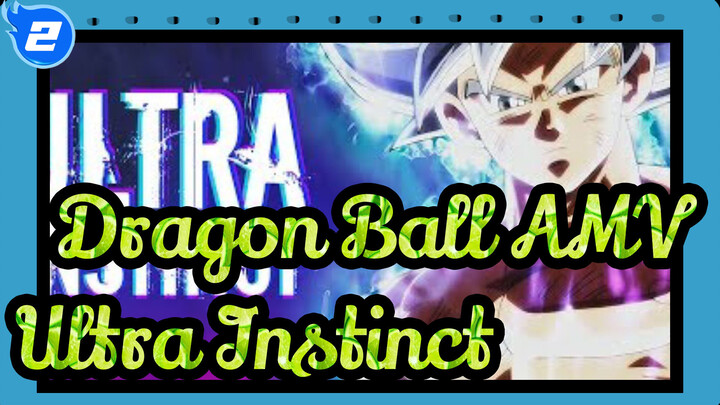 [Dragon Ball AMV] Ultra Instinct / Goku VS Jiren_2