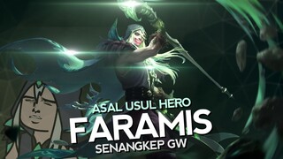Asal Usul Hero Faramis Senangkep Gw - MLBB Indonesia