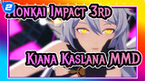 Kiana Kaslana: "Stop Calling Me A Paramecium, I'm The Queen!!!" | Honkai Impact 3rd MMD_2