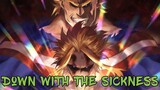 My Hero Academia (Best AMV Edit's) All Might VS Noumo / 1080P HD / Down With The Sickness