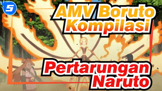 Boruto|Kompilasi Pertarungan Naruto! Kompilasi Epik_5