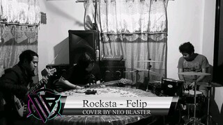 Rocksta-Felip cover by Neo Blaster/please support and subscribe(Neo Blaster)https://youtu.be/77-rjSY