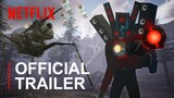 Skibidi Toilet The Moive Official Trailer | Netflix