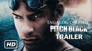 Pitch Black 2000 (Tagalog Dubbed)