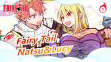 [Fairy Tail] Tangisan Naga, Natsu&Lucy--- Cinta Kita Adalah Menghargai Satu Sama Lain_1