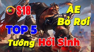 Top 5 Tướng KHÔNG AI CHƠI mùa 18 hồi sinh tại cúp vinh quang TNG liên quân mobile