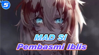 [Si Pembasmi Iblis / MAD]
Memberitahumu Apa Itu Keputusasaan_5