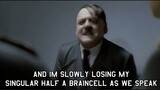 Hitler after being told the first round of BR changes for September