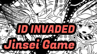 [ID:INVADED/Animatic] ↑Jinsei Game↓