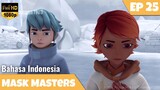 Mask Masters Episode 25 Bahasa Indonesia | Ancaman Seekor Ular, Seo!