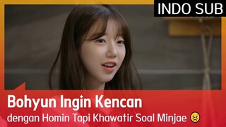 Bohyun Ingin Kencan dengan Homin Tapi Khawatir Soal Minjae 😣 #EXchange 🇮🇩INDOSUB🇮🇩