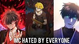 Top 10 Manhwa/Manga/Manhua Where The OP MC Is Hated By Everyone