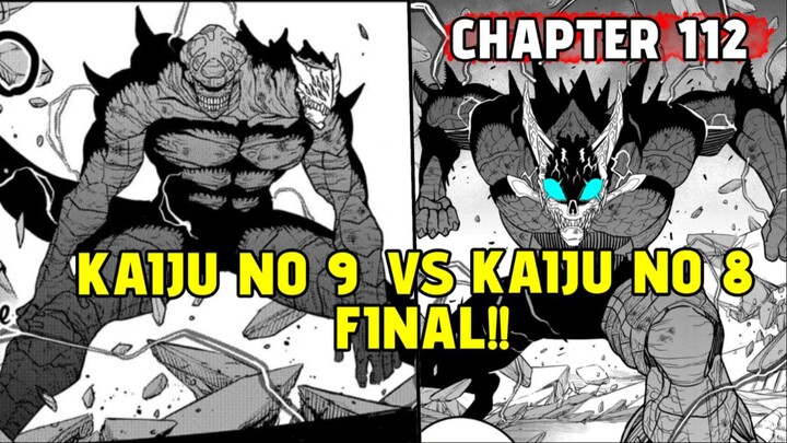 KAIJU NO 9 VS KAIJU NO 8 FINAL - CHAPTER 112