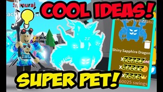 COOL IDEAS AND SUGGESTIONS FOR THE NEXT UPDATE AND HAVING THE BEST OP PET IN SABER SIMULATOR