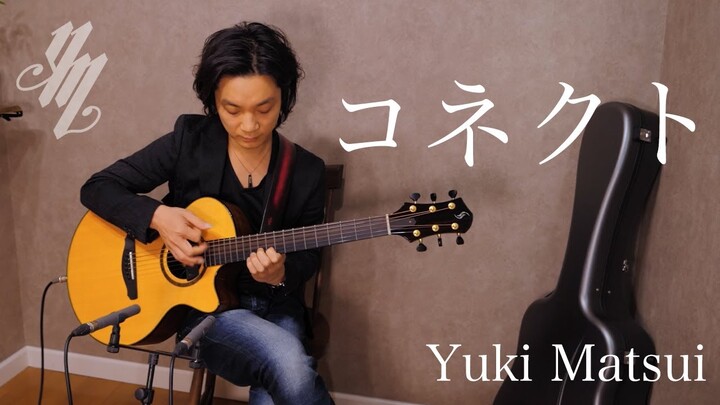 ClariS “Connect“ Puella Magi Madoka Magika OP (Fingerstyle Guitar) / Yuki Matsui