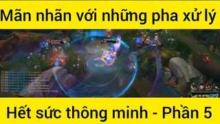 Màn nhãn với những pha xử lý hết sức thông minh #5