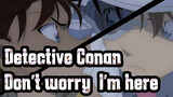 Detective Conan|Eustass ：Makoto beats me！Conan: Don't worry, I'm here
