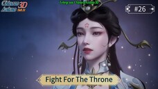 Fight For The Throne Episode 26 Sub Indo