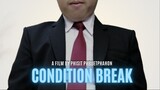 Condition Break (2023)