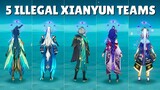 5 ILLEGAL Xianyun Teams! [Genshin Impact]