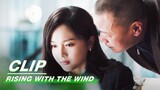 Mr. Fang has Ulterior Motives for Chaoyang | Rising With the Wind EP04 | 我要逆风去 | iQIYI