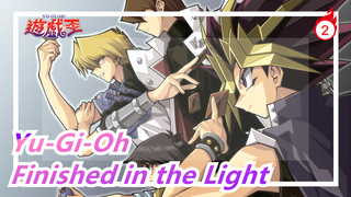 Yu-Gi-Oh|"Finished in the Light"_2