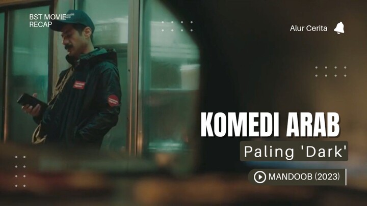 Ojol Arab yang Sial Banget | Alur Cerita Mandoob (2023)