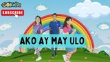 AKO AY MAY ULO | Kids Songs | Filipino Songs