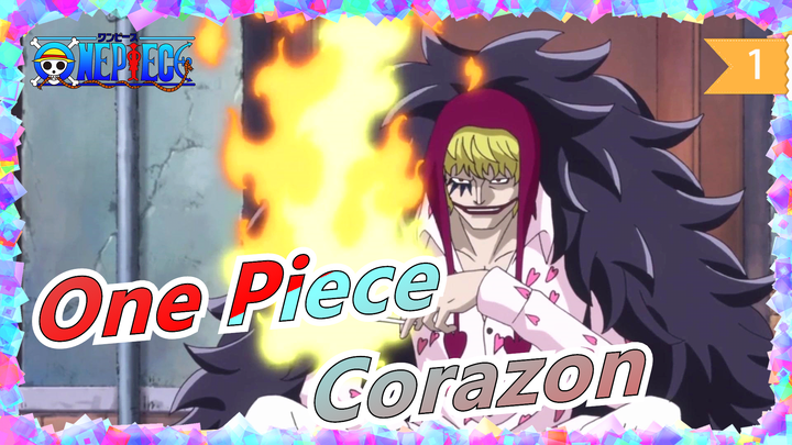 [One Piece] The Kindest Man--- Corazon_1