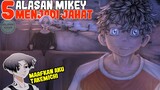 5 Alasan Mikey Tokyo Revengers Menjadi Jahat di Masa Depannya [Anime Tokyo Revengers]