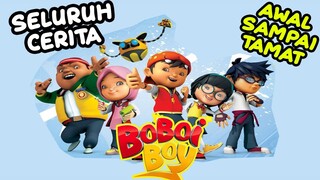 Seluruh Alur Cerita Animasi BoBoiBoy | Dari Awal Hingga Tamat | Season 1 - 3