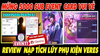 Liên Quân | Event tặng Card garena cho sự Kiện Nạp Tích Lũy Nhận Phụ Kiện Veres - Review Florentino