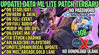 Data ML Lite Full Event 1Gb Terbaru Patch Revamp | ML Lite | Cara Mengatasi Lag & Patah Patah