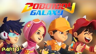 Play Game Boboiboy Galaxy Run - Part 3 [Rjyt] / Boboiboy Galaxy Musim 2